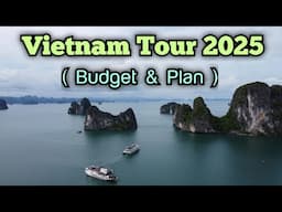 Vietnam Tour plan & Budget | Vietnam Trip from india | Vietnam Tour package | Ho chi Minh Hanoi Tour