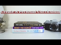 Designing a Personal Curriculum For The Year As A Mom