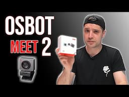 The BEST 4K Webcam? - Osbot Meet 2
