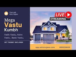 Vastu Kumbh Batch - Day 2 - Live Class