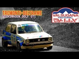 13' Valsugana Historic Rally 2025 || Tremonti-Beltrame || Volkswagen Golf GTi
