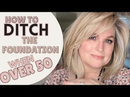 MY SUMMER MAKEUP NO FOUNDATION PLAN / NEW MAKEUP TO TRY / NATURAL MAKEUP LOOK WHEN OVER 50