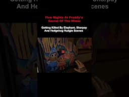 Five Nights At Freddy's Secret Of The Mimic – Getting Killed By Elephant, Sharpay And Hedgehog Hud
