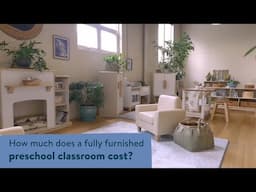 How much does a fully furnished preschool classroom cost?