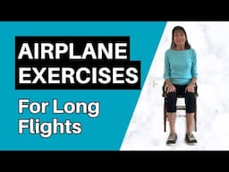 Airplane Exercises: 14 Moves To Promote Circulation & Prevent Blood Clots
