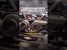 Turbochargers, Best Bang For Buck?