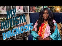 Finally Diagnosed: A Black Woman's ADHD & Autism Story