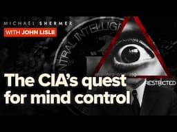 Inside the CIA’s Mind Control Experiments