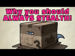 Why you should ALWAYS STEALTH in D&D!