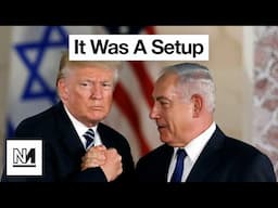 How Trump Colluded With Israel To Bomb Iran