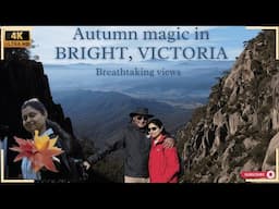 “Exploring Bright, Victoria in 48 Hours!”