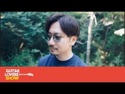 【ギタラバTOKYO 2024】有賀教平 プレイスタイル別サウンド講座 with ルシアー駒木
