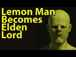 Lemon Man Becomes Elden Lord - Elden Ring Stream Highlights