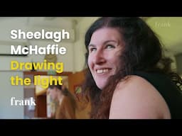 Sheelagh McHaffie: Finding the Light