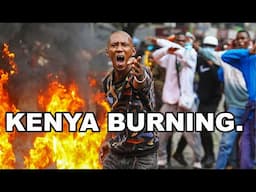 KENYA IS BURNING..