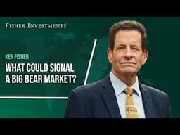 What Could Signal a Big Bear Market?