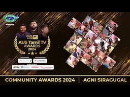 AUS Tamil TV Community Awards 2024 | Community Leaders | Agni Siragugal 2024 | AUS TAMIL TV