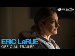 Eric LaRue - Official Trailer | Judy Greer, Alexander Skarsgård | Directed by Michael Shannon