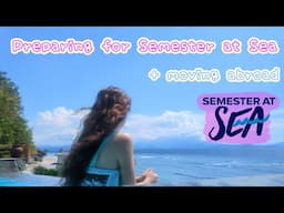 Getting ready for Semester at Sea + Living Abroad!!