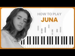 Juna - Clairo - PIANO TUTORIAL (Part 1)