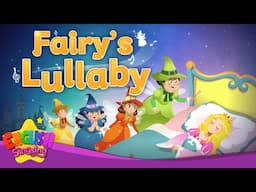 Fairy’s Lullaby - The Sleeping beauty - Fairy Tale Songs For Kids by English Singsing