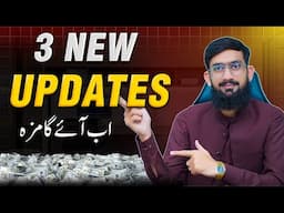 3 New Updates for More Earning Streams