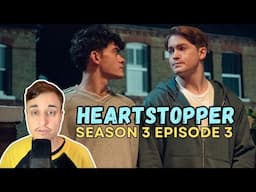 HEARTSTOPPER 3x3 Reaction & Analysis ("Talk")
