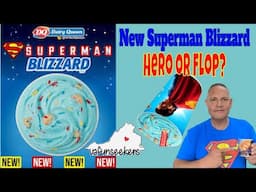 Is Dairy Queen’s Superman Blizzard SUPER Good?!