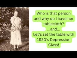 Help me Set the Table with 1930's Depression Glass!