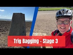 Exploring My County via Trig Bagging 2025 - Stage 3 - No.7 to No.9 - the last 3 close to home