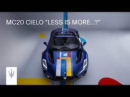 Maserati MC20 Cielo “Less Is More...?”