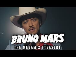 Bruno Mars: The Megamix (Official Teaser Trailer)