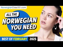 Your Monthly Dose of Norwegian - Best of February 2025