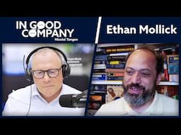 Ethan Mollick | Podcast | In Good Company | Norges Bank Investment Management