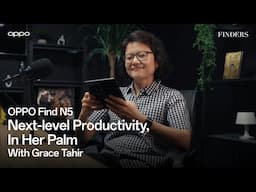 OPPO Find N5 | Next-Level Productivity, In Her Palm