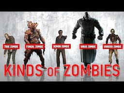The 10 Different Kinds Of Zombies (Virus infection, Deadite, Fungal symbiosis...)