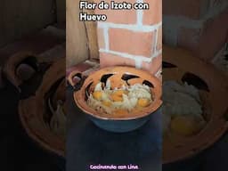 Flor de Izote con Huevo - Cocinando con Lina