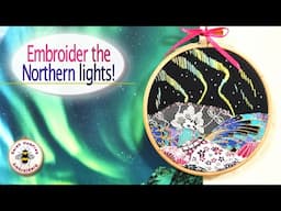 Aurora Borealis stitch along! Embroider the beautiful Northern lights with me - Fred. Olsen Cruise