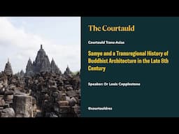 Samye and a Transregional History of Buddhist Architecture in the Late 8th Century