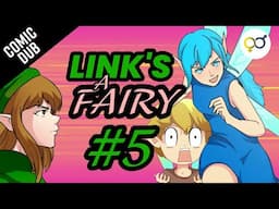 The Fight for Link's Humanity! | Link's a Fairy Part 5 #comisdub