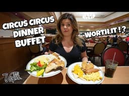 I Tried the $25 Circus Circus Dinner Buffet in Las Vegas...
