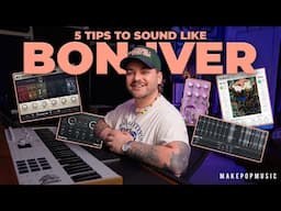 5 Production Tricks You Should "Borrow" From Bon Iver