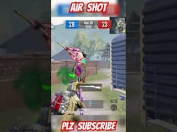 AIR SHOT ✅#pubgmobile #bgmi #shorts #iqooneo7probgmigameplay @BS7GamingYT