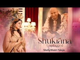 Shukrana Unplugged | Shelly Khatri | Bawa Gulzar | Guruji Bhajan | Shukrana Bhajan