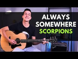How to Play Always Somewhere by Scorpions | Easy Guitar Lesson