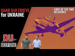 Why Ukraine getting Swedish SAAB 340 Erieye will be a significant boost ?