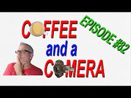Coffee and a Camera Filmboy24 Live Stream | Episode 82 | Wide Open Film Chat!