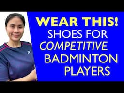 How to choose shoes for playing badminton