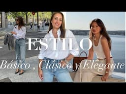 LOOKS BASICOS , CLASICOS Y ELEGANTES  | ARMARIO CAPSULA | YOLANDA MARTIN