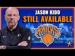 Knicks REFUSE To Give Up On Jason Kidd! Still The TOP TARGET After Dallas DENIAL?! | Knicks News